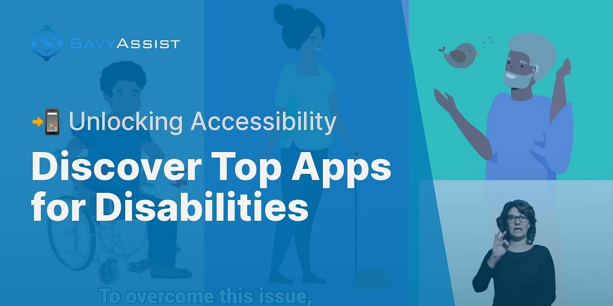 What are the best apps for disabled people?