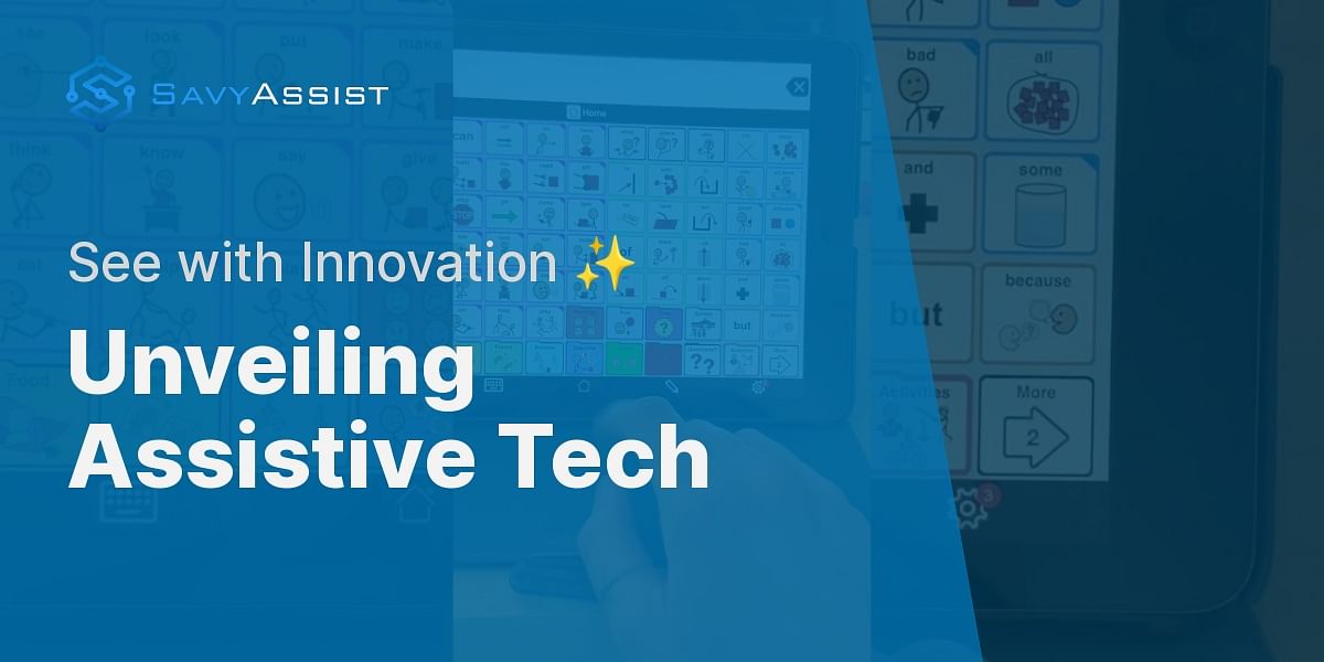 What is assistive technology for the visually impaired?